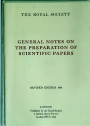 General Notes on the Preparation of Scientific Papers. Revised Edition 1974.