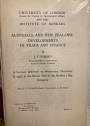 Australia and New Zealand Developments in Trade and Finance. A Lecture delivered on Wednesday, December 8, 1948, in the Beaver Hall of the Hudson's Bay Company.