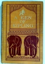 A Ken of Kipling. A Biographical Sketch of RK with an Appreciation and some Anecdotes.
