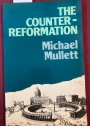 The Counter Reformation and the Catholic Reformation in Early Modern Europe.