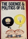 The Science and Politics of I.Q.