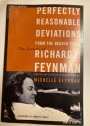Perfectly Reasonable Deviations from the Beaten Track: The Letters of Richard Feynman. SAMPLE CHAPTER.