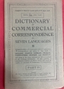 Dictionary of Commercial Correspondence in Seven Languages. Complete in 22 weekly parts of 32 pages each.