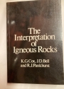 The Interpretation of Igneous Rocks.