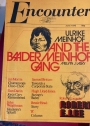 Ulrike Meinhof and the Baader - Meinhof Gang. (Encounter, June 1975, Volume 44, No 6)