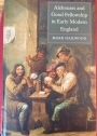 Alehouses and Good Fellowship in Early Modern England.