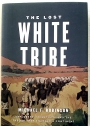 The Lost White Tribe: Explorers, Scientists, and the Theory that Changed a Continent.