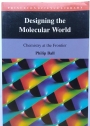 Designing the Molecular World. Chemistry at the Frontier.