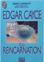 Edgar Cayce et la Réincarnation.