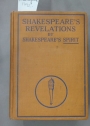 Shakespeare's Revelations by Shakespeare's Spirit.