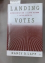 Landing Votes: Representation and Land Reform in Latin America.