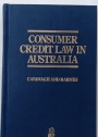 Consumer Credit Law in Australia. A Commentary on the New Credit Legislation.