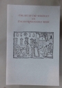 The Art of the Woodcut in the Italian Renaissance Book.