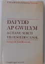 Dafydd ap Gwilym a chanu serch yr Oesoedd Canol.
