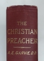 The Christian Preacher.