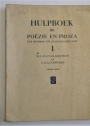 Hulpboek bij Poëzie en Proza uit Noord- en Zuid-Nederland. Volume 1.
