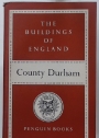 The Buildings of England: County Durham.