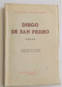 Diego de San Pedro. Obras. Ed. Samuel Gili y Gaya.
