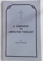 A Companion to Liberation Theology.