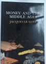 Money and the Middle Ages.