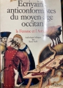 Ecrivains Anticonformistes du Moyen-Âge Occitan. La Femme et L'Amour.