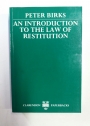 An Introduction to the Law of Restitution.