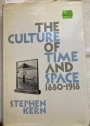 The Culture of Time and Space, 1880 - 1913.