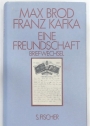 Max Brod. Franz Kafka. Eine Freudschaft. Volume 2 - Briefwechsel.