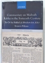 Commentary on Midrash Rabba in the Sixteenth Century. The Or Ha-Sekhel of Abraham Ben Asher.