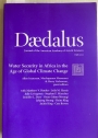 Water Security in Africa in the Age of Global Climate Change. (Daedalus: Journal of the American Academy of Arts and Sciences; Volume 150, No. 4, Fall 2021)