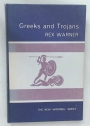 Greeks and Trojans.