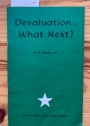 Devaluation - What Next?
