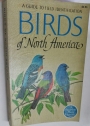 Birds of North America. A Guide to Field Identification.
