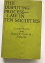 The Disputing Process in Ten Societies.