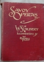 Savoy Operas, With Illustrations in Colour by W Russell Flint.