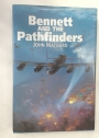 Bennett and the Pathfinders.