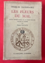 Les Fleurs du Mal. Édition Intégral Revue sur les Textes Originaux Préfacée et Annotée par Ernest Raynaud.