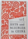 Arts and Sciences in China. Volume 1, Number 1. Jan - Mar 1963.