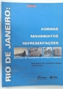 Rio de Janeiro: Formas Movimentos Representações. Estudos de Geografia Historica Carioca.