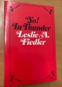 No! in Thunder. Essays on Myth and Literature.