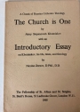 The Church is One. With an Introductory essay on Khomiakov, his Life, Times, and Theology, by Nicolas Zernov.
