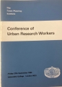 Conference of Urban Research Workers / Research for Urban Planning: Report on a Conference of Urban Research Workers