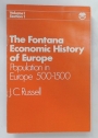 Population in Europe 500 - 1500. (The Fontana Economic History of Europe, Volume 1, Section 1).