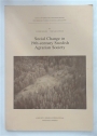 Social Change in 19th-Century Swedish Agrarian Society.
