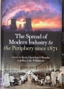 The Spread of Modern Industry to the Periphery since 1871.