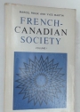 French-Canadian Society. Volume 1. Sociological Studies.