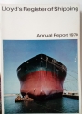 Lloyd's Register of Shipping. Annual Report 1970.