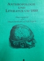 Anthropologie und Literatur um 1800.