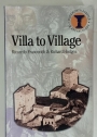 Villa to Village. The Transformation of the Roman Countryside in Italy, c. 400 - 1000.
