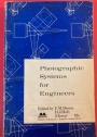 Photographic Systems for Engineers.